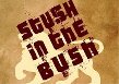 STUSH in the BUSH logo