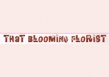 That Blooming Florist logo